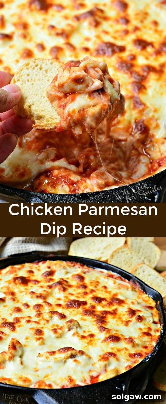 A collage of two images: Top shows a hand dipping a baguette into stringy, cheesy Chicken Parmesan Dip. Bottom displays the full skillet of bubbly dip with bread slices nearby.
