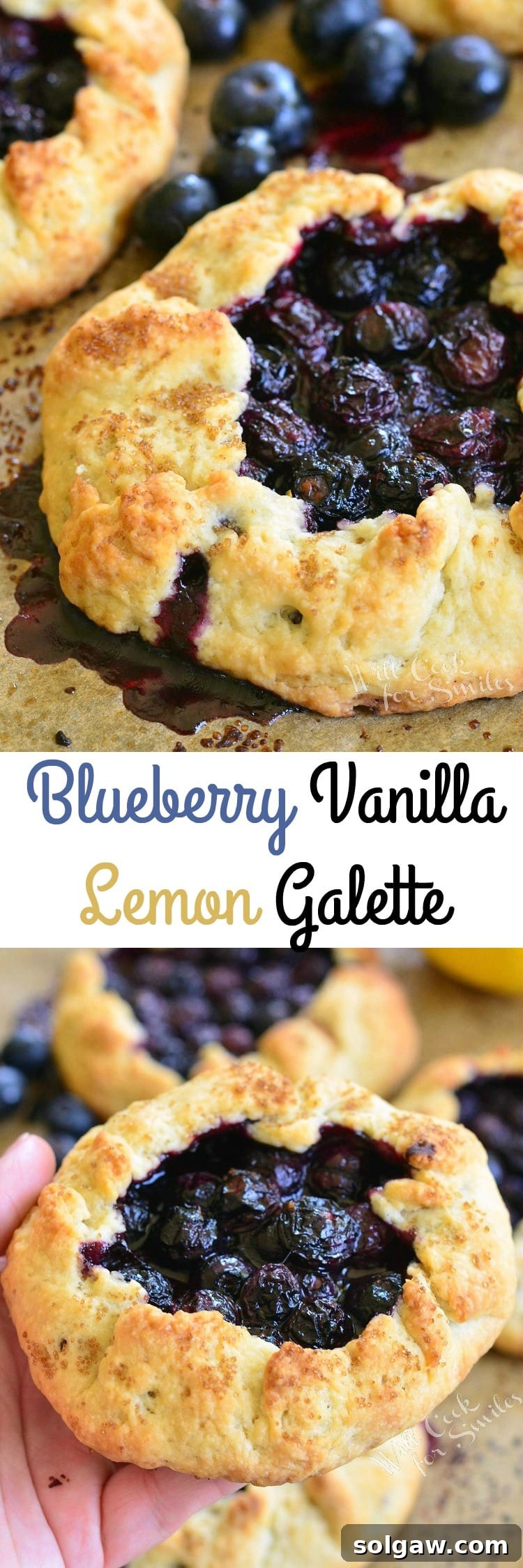 Sweet & Tart Blueberry Galette 9 Collage of two images: top photo shows a Lemon Blueberry Galette on parchment paper, bottom photo shows a hand holding a galette