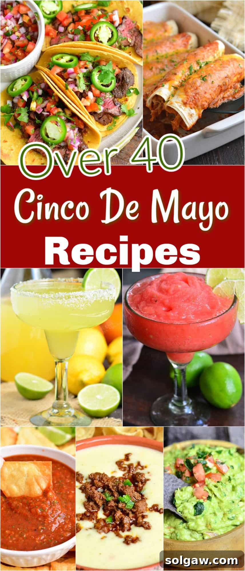 Festive Cinco De Mayo Food Ideas 8 Large collage of various Cinco de Mayo Mexican recipes including tacos, salsas, enchiladas, and margaritas, with a festive title.