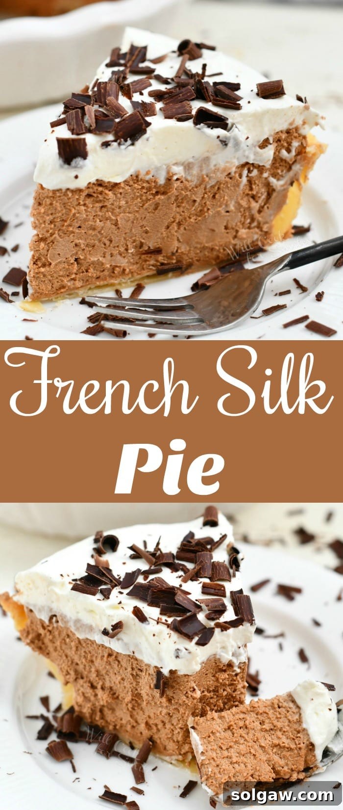 Titled image: French Silk Pie, showing a whole pie with a slice removed, topped with whipped cream and chocolate shavings.